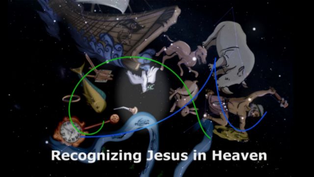 An artistic depiction of various constellations from the Mazzaroth framed within two overlapping circles against a starry sky, with the caption &ldquo;Recognizing Jesus in Heaven&rdquo; at the bottom. Opens a new window with the video.