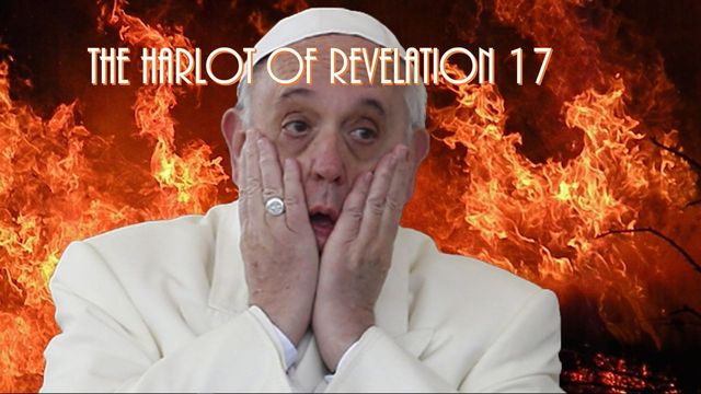 Elderly man, possibly a high-ranking religious leader, wearing white robes, expresses shock with hands on his face against a digitally altered background of intense flames. Text overlay states &ldquo;THE HARLOT OF REVELATION 17.&rdquo; Opens a new window with the video.