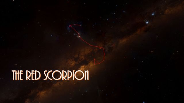 A cosmic scene with a constellation outlined in red resembling a scorpion. Luminous stars and nebulous clouds illuminate the space background. The phrase &ldquo;The Red Scorpion&rdquo; is displayed in bright text at the center. Opens a new window with the video.